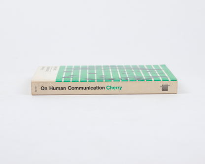 VINTAGE 1966 COPY OF "ON HUMAN COMMUNICATION: A REVIEW, A SURVEY, AND A CRITICISM" BY COLIN CHERRY