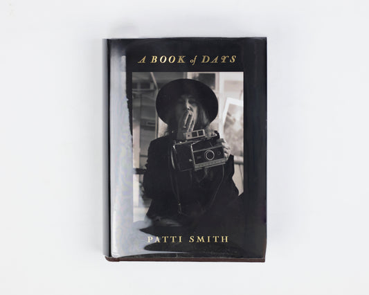 2022 COPY OF "A BOOK OF DAYS" BY PATTI SMITH