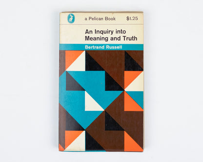 VINTAGE 1962 COPY OF "AN INQUIRY INTO MEANING AND TRUTH" BY BERTRAND RUSSELL