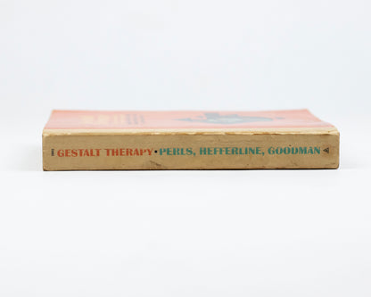 VINTAGE 1951 COPY OF "GESTALT THERAPY" BY FREDERICK PERLS, RALPH HEFFERLINE, AND PAUL GOODMAN