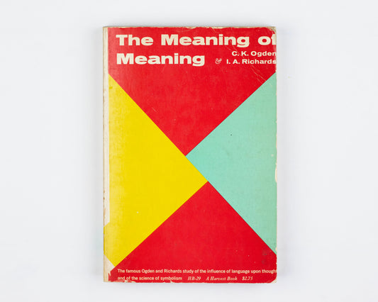 VINTAGE 1966 COPY OF "THE MEANING OF MEANING" BY C.K. OGDEN AND I.A. RICHARDS