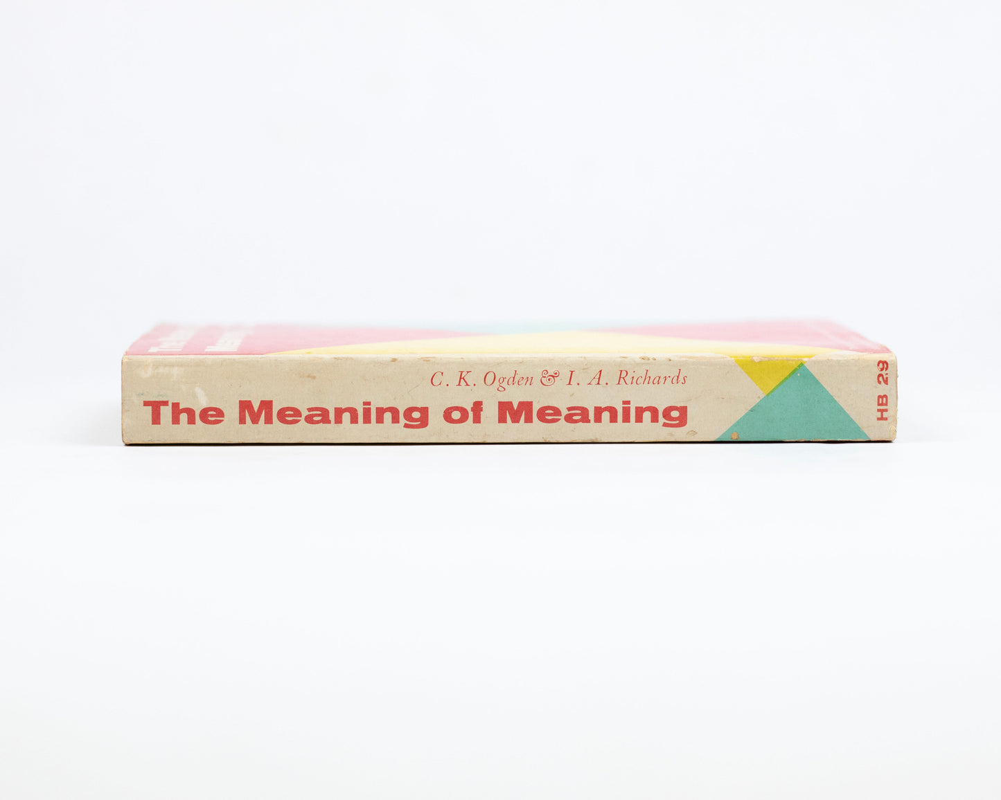 VINTAGE 1966 COPY OF "THE MEANING OF MEANING" BY C.K. OGDEN AND I.A. RICHARDS
