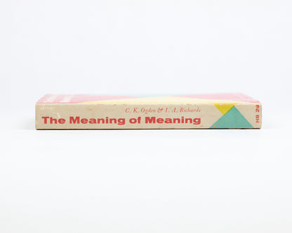 VINTAGE 1966 COPY OF "THE MEANING OF MEANING" BY C.K. OGDEN AND I.A. RICHARDS