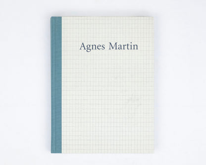 2011 HARDCOVER COPY OF "AGNES MARTIN" EDITED BY LYNNE COOKE, KAREN KELLY, AND BARBARA SCHRODER