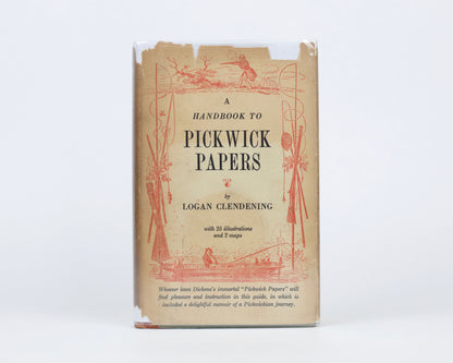 VINTAGE 1936 1ST ED. COPY OF "A HANDBOOK TO PICKWICK PAPERS" BY LOGAN CLENDENING