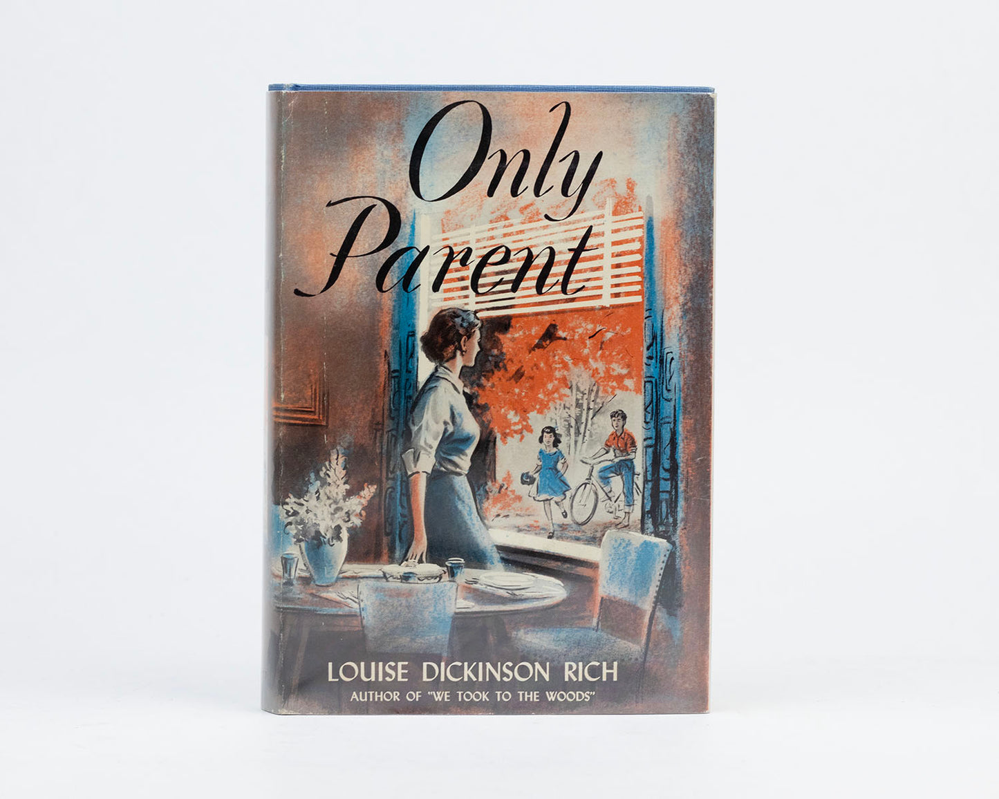 VINTAGE 1953 FIRST ED. COPY OF "ONLY PARENT" BY LOUISE DICKINSON RICH